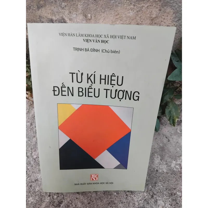 Từ kí hiệu đến biểu tượng do Trịnh Bá Đĩnh chủ biên  1006750