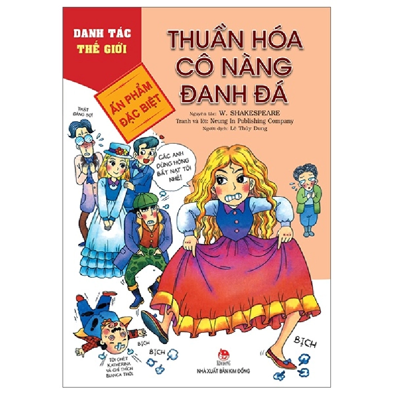 Danh Tác Thế Giới - Thuần Hóa Cô Nàng Đanh Đá - Neung In Publishing Company, W. Shakespeare (Mới 100%) Truyện thiếu nhi, NXB Kim Đồng - SÁCH ĐẠI HỌC 480420