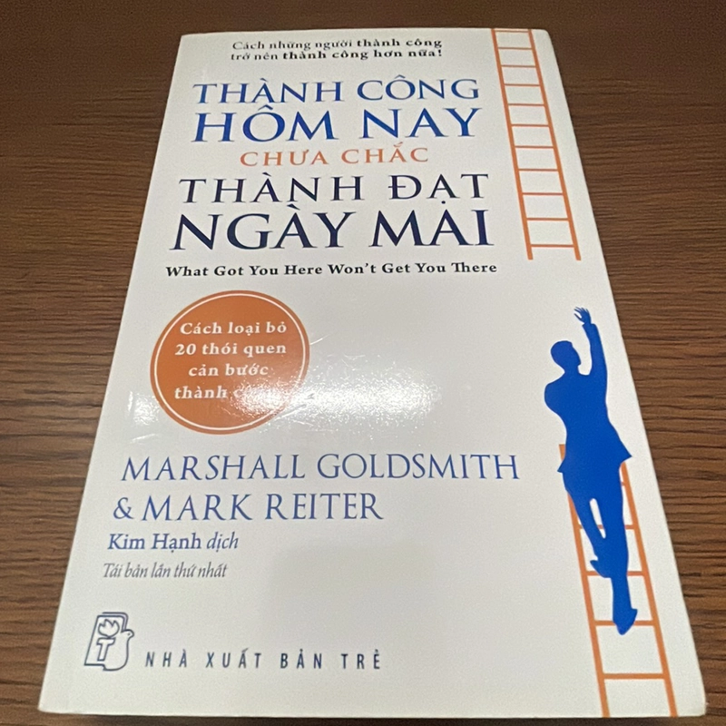 Thành công hôm nay chưa chắc thành đạt ngày mai Marshall Goldsmith 359465