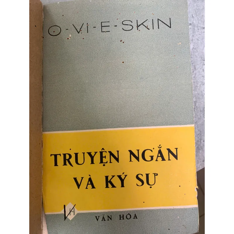TRUYỆN NGẮN VÀ KÝ SỰ - PHẠM MẠNH HÙNG & VÕ MINH PHÚ (NGƯỜI DỊCH) 931072