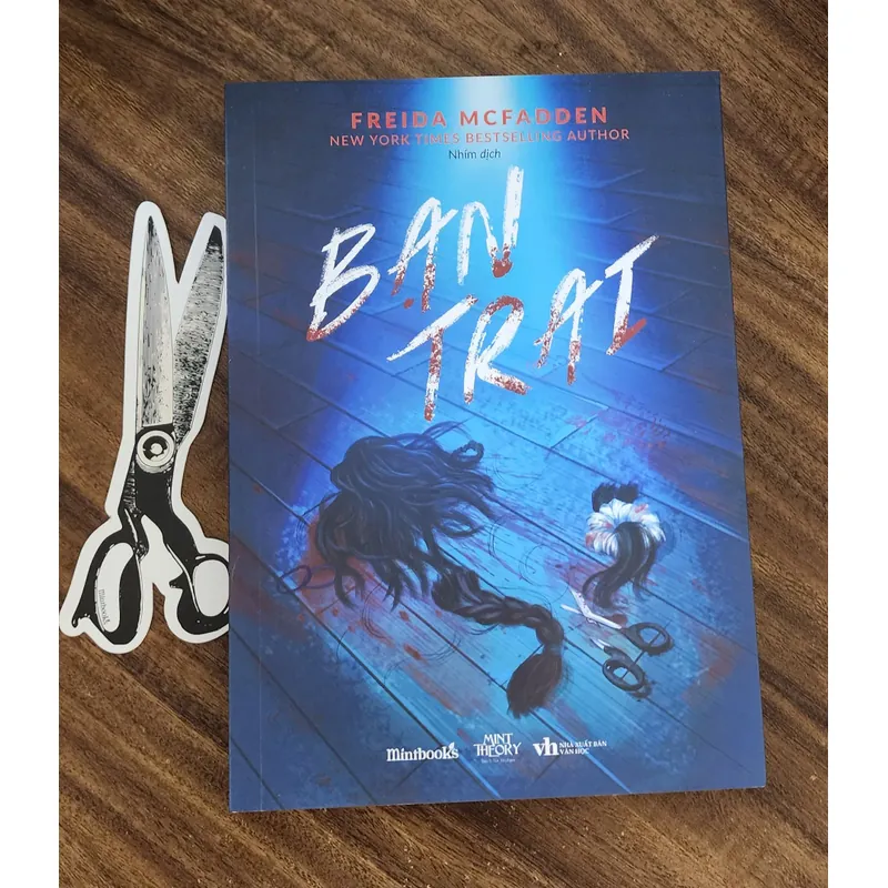 Tiểu thuyết tâm lý-kinh di-giật gân BẠN TRAI (Freida McFadden) 734047