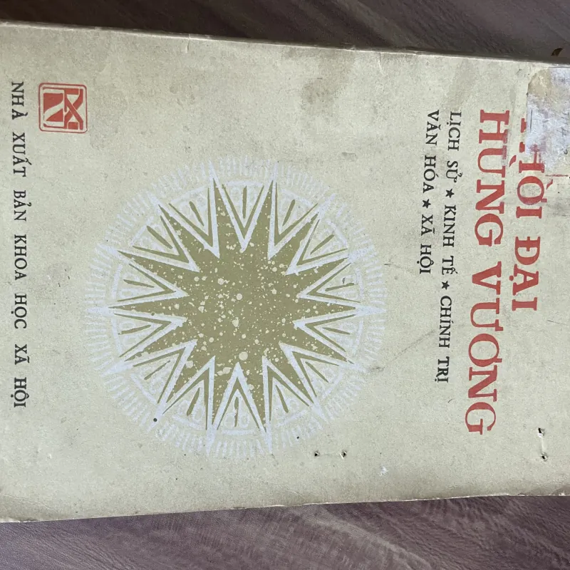 THỜI ĐẠI HÙNG VƯƠNG - LỊCH SỬ - KINH TẾ - CHÍNH TRỊ - VĂN HÓA - XÃ HỘI 748559