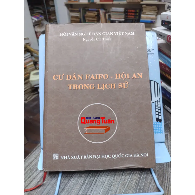 Sách: Cư dân Faifo – Hội An trong lịch sử (A1) Tác giả: Nguyễn Chí Trung 673925