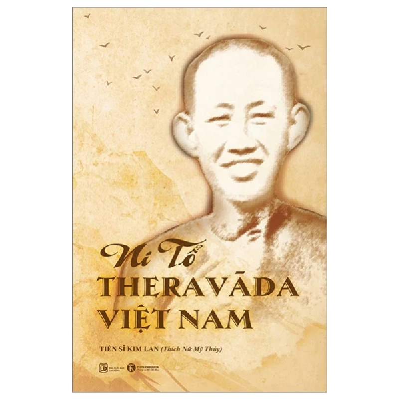 Ni Tổ Theravāda Việt Nam (Song ngữ Anh-Việt) - TS. Kim Lan (Thích Nữ Mỹ Thúy) 202722