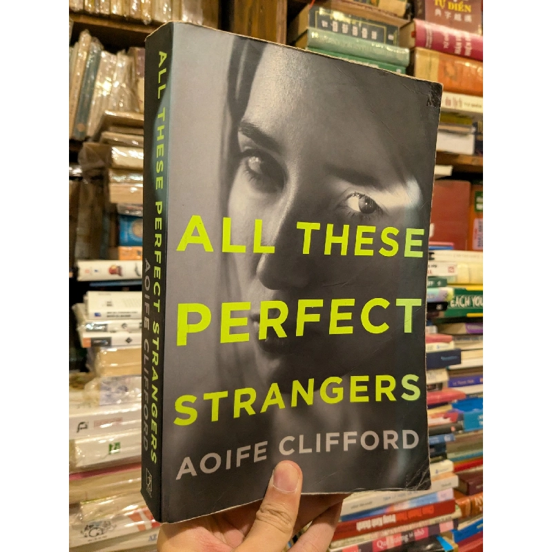 All these perfect strangers - Aoife Clifford 787545