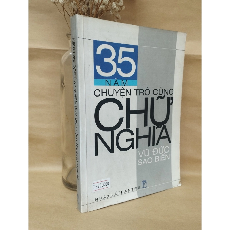 35 Năm Trò Chuyện Cùng Chữ Nghĩa - Vũ Đức Sao Biển 127831
