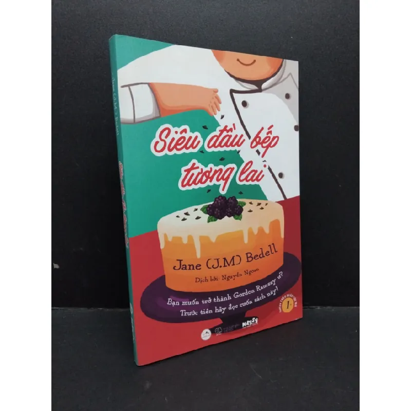 [Sách Cũ SCGR] Siêu đầu bếp tương lai mới 90% bẩn nhẹ 2019 HCM1410 Jane (J.M) Bedell KỸ NĂNG 678437