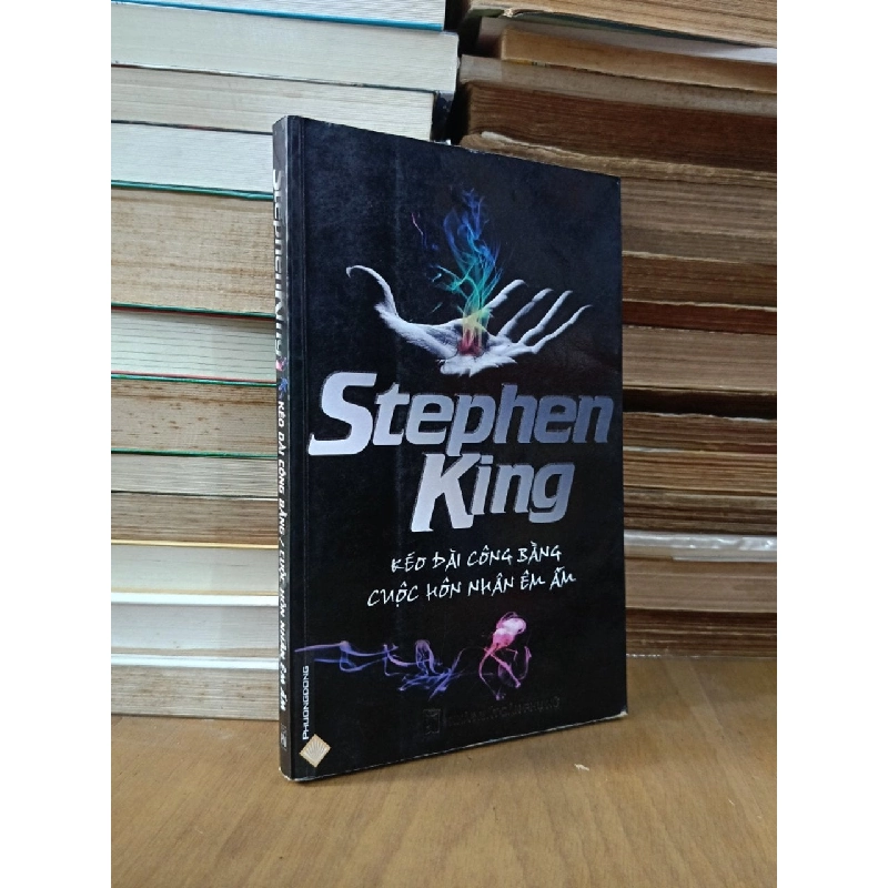 Kéo dài công bằng, cuộc hôn nhân êm ấm - Stephen King (Lê Đình Chi dịch) 1011376
