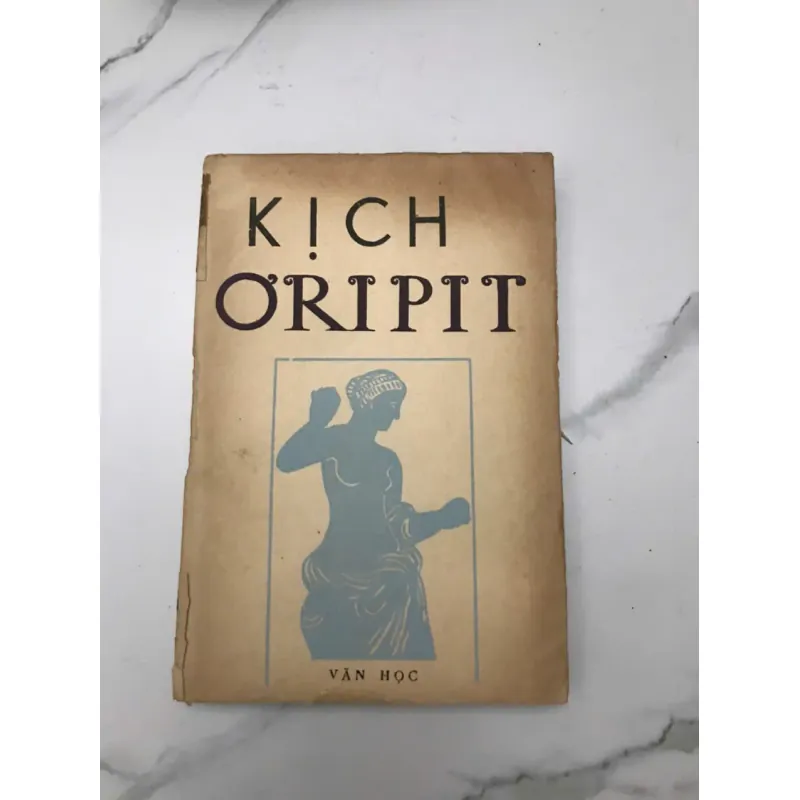 KỊCH ƠRÍPÍT (Kịch EURIPIDES) 599034