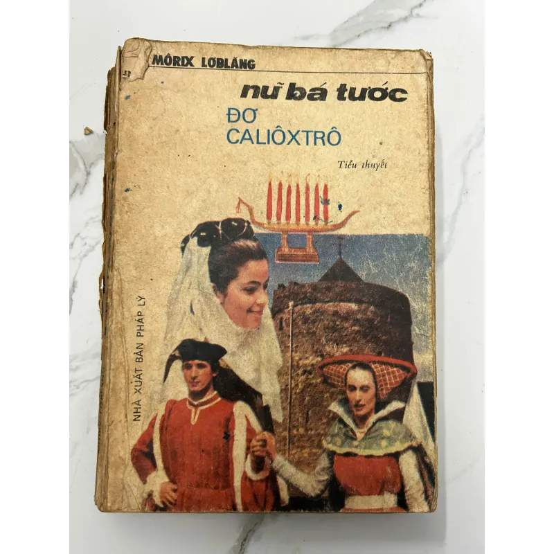 Nữ Bá Tước Đơ Caliôxtrô – Mórđx Loblang – NXB Pháp Lý 718240
