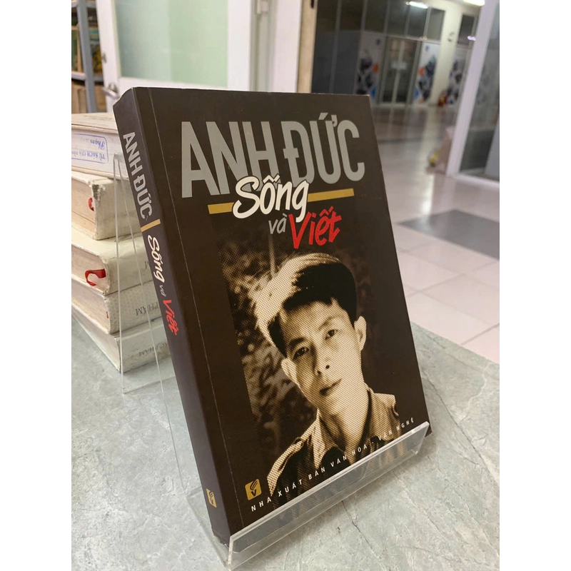 SỐNG VÀ VIẾT - ANH ĐỨC 505400