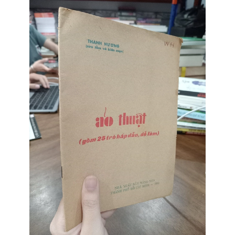 Ảo thuật (gồm 25 trò hấp dẫn, dễ làm) - Thanh Hương 496447