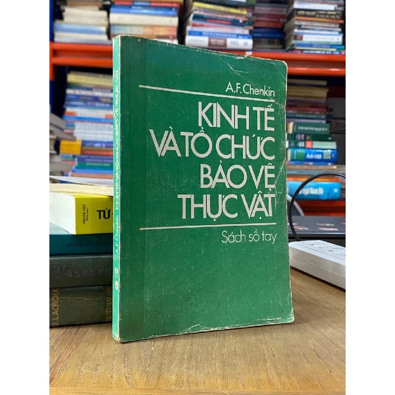 Kinh tế và tổ chức bảo vệ thực vật - A. F. Chenkin 547218