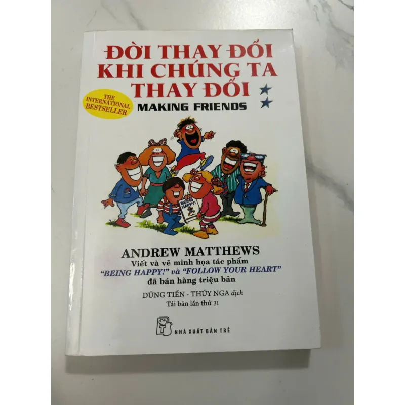 Đời Thay Đổi Khi Chúng Ta Thay Đổi (Making Friends) - Andrew Matthews 605804