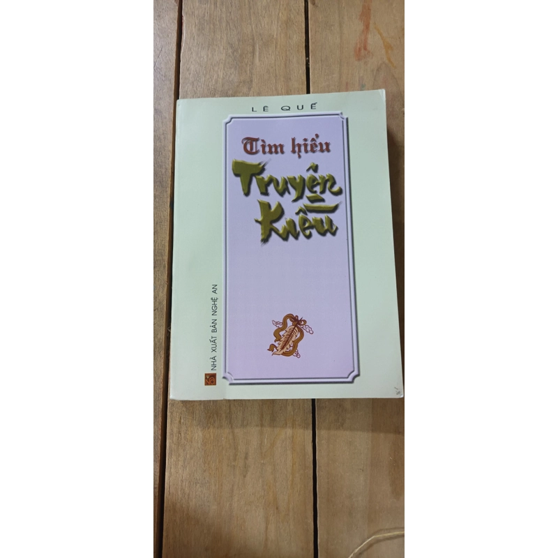 Tìm Hiểu Truyện Kiều- Lê Quế 550000