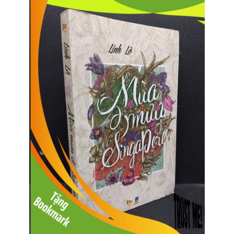 (TẶNG BOOKMARK) Mùa mưa ở Singapore Linh Lê mới 90% bẩn nhẹ 2016 RBK.ASB0609 948188