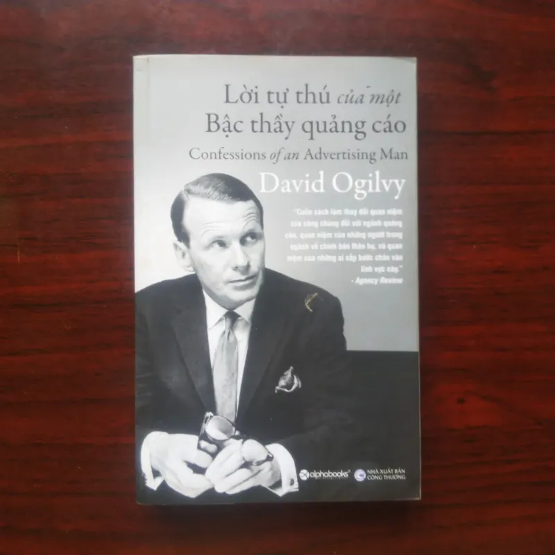 [Sách Marketing] Lời Thú Tội Của Một Bậc Thầy Quảng Cáo (David Ogilvy) 961777