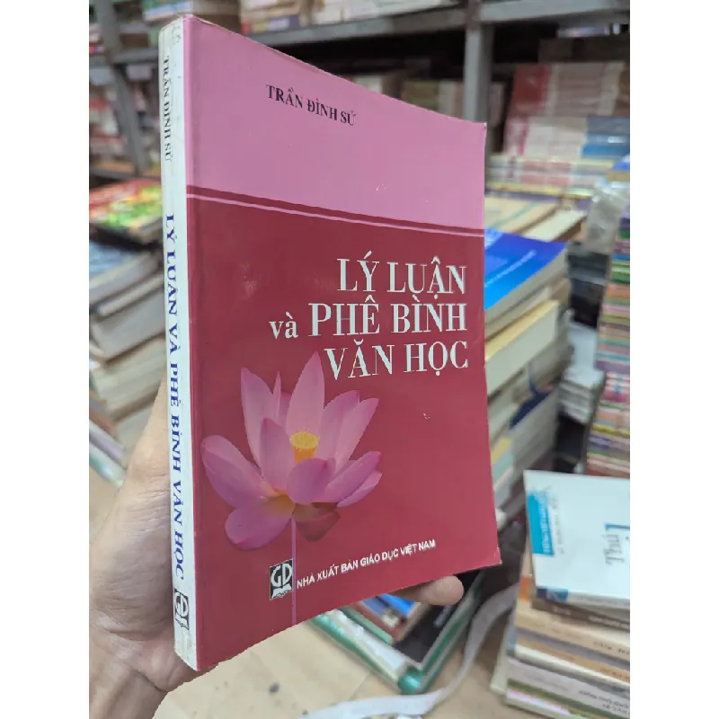LÝ LUẬN PHÊ BÌNH VĂN HỌC - TRẦN ĐÌNH SỬ 299019