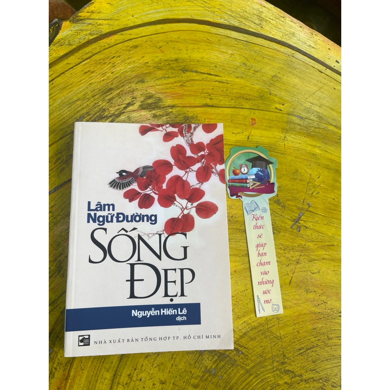 SỐNG ĐẸP- NGUYỄN HIẾN LÊ DỊCH TỪ LÂM NGỮ ĐƯỜNG 547022