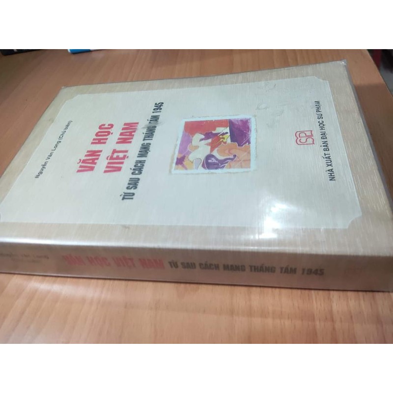 Văn học Việt Nam từ sau cách mạng tháng Tám 1945 (2016)- Nguyễn Văn Long- Sách cũ 70995