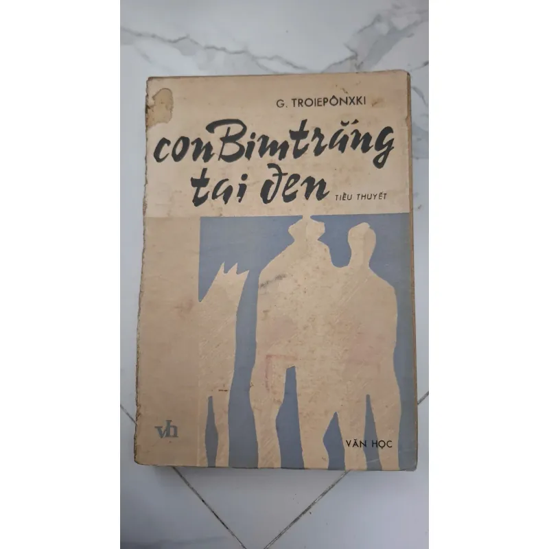 Con Bim Trắng Tai Đen - G. Troiepônxki (Gavriil Troyepolsky) - Tiểu thuyết 603758