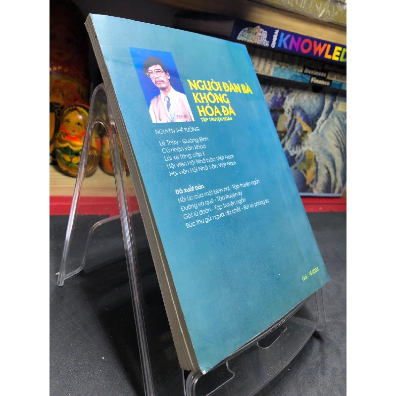 Người đàn bà không hóa đá 2005 mới 70% ố bẩn nhẹ Nguyễn Thế Tường HPB0906 SÁCH VĂN HỌC 915339