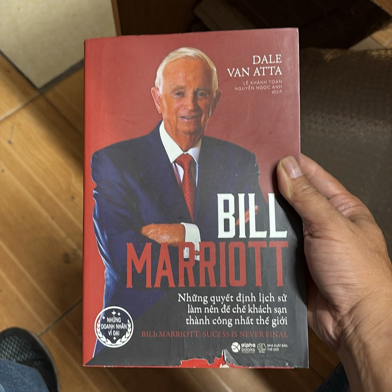 Bill Marriott - Những quyết định lịch dử làm nên đế chế khách sạn thành công nhất thế giới 493346
