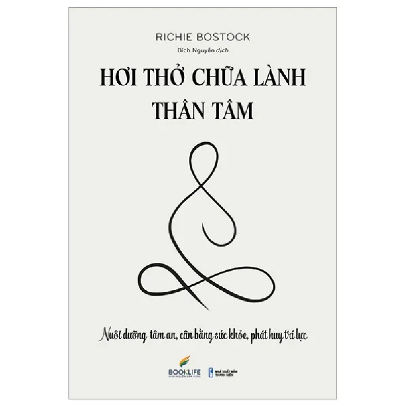 Hơi Thở Chữa Lành Thân Tâm - Richie Bostock 404310