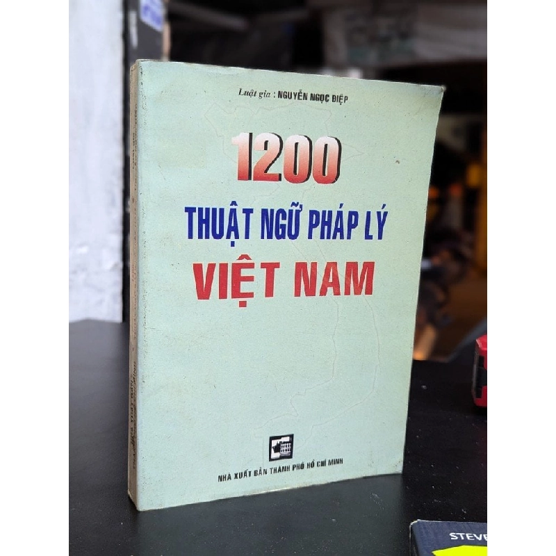 1200 thuật ngữ pháp lý Việt Nam - Luật gia Nguyễn Ngọc Điệp 352803