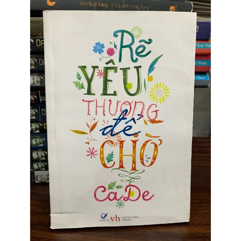 Rẽ yêu thương để chờ- CaDe 700460