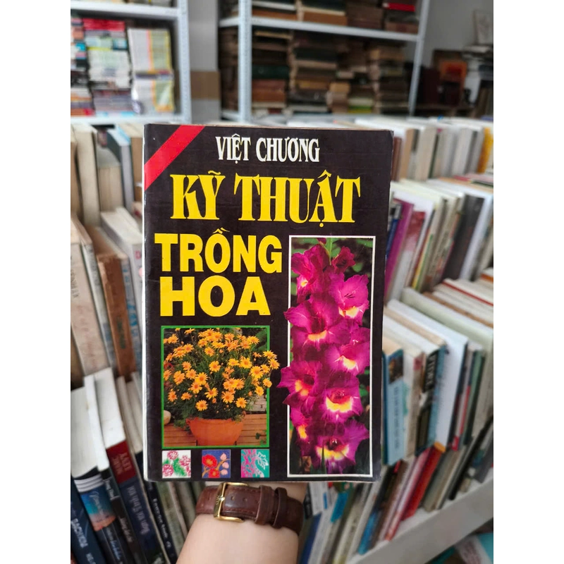 Kỹ Thuật Trồng Hoa - Việt Chương 442954