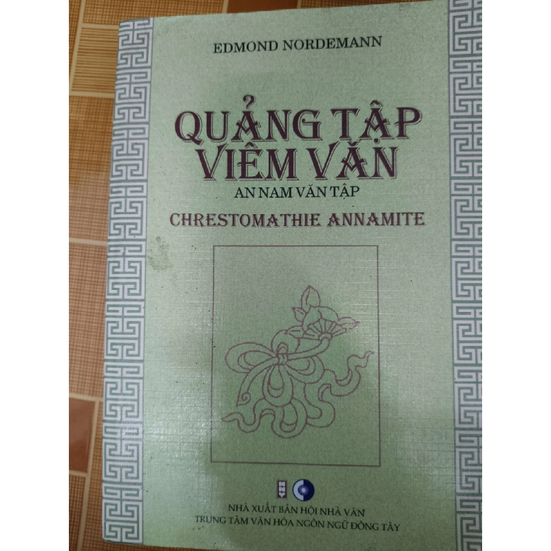 Quảng Tập Viêm Văn - 2006 - 395 trang (ẩm vài trang góc trên và dưới) - LỊCH SỬ - CHÍNH TRỊ - TRIẾT HỌC - ANTQ2011-4 921340