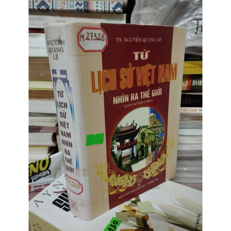 Từ Lịch sử Việt Nam nhìn ra Thế giới 509264