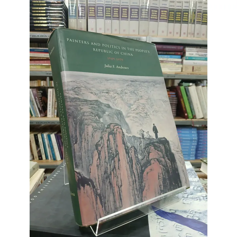 PAINTERS AND POLITICS IN THE PEOPLE'S REPUBLIC OF CHINA (HỌA SĨ VÀ CHÍNH TRỊ Ở CNNDTH) 661407