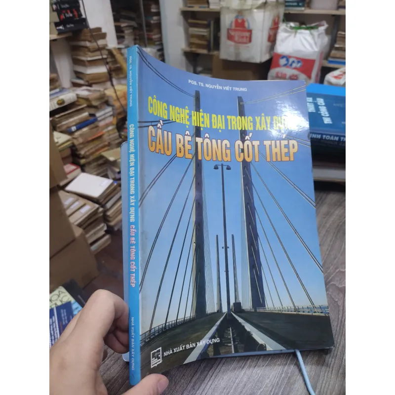 Sách: Công nghệ hiện đại trong XD cầu bê tông cốt thép - TG: PGS TS Nguyễn Viết Trung (KT) 738437
