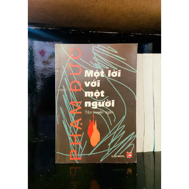 Một lời với một người - Phạm Đức 555241