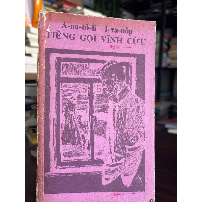Tiếng Gọi Vĩnh Cửu - A-na-tô-li I-va-nốp 973602