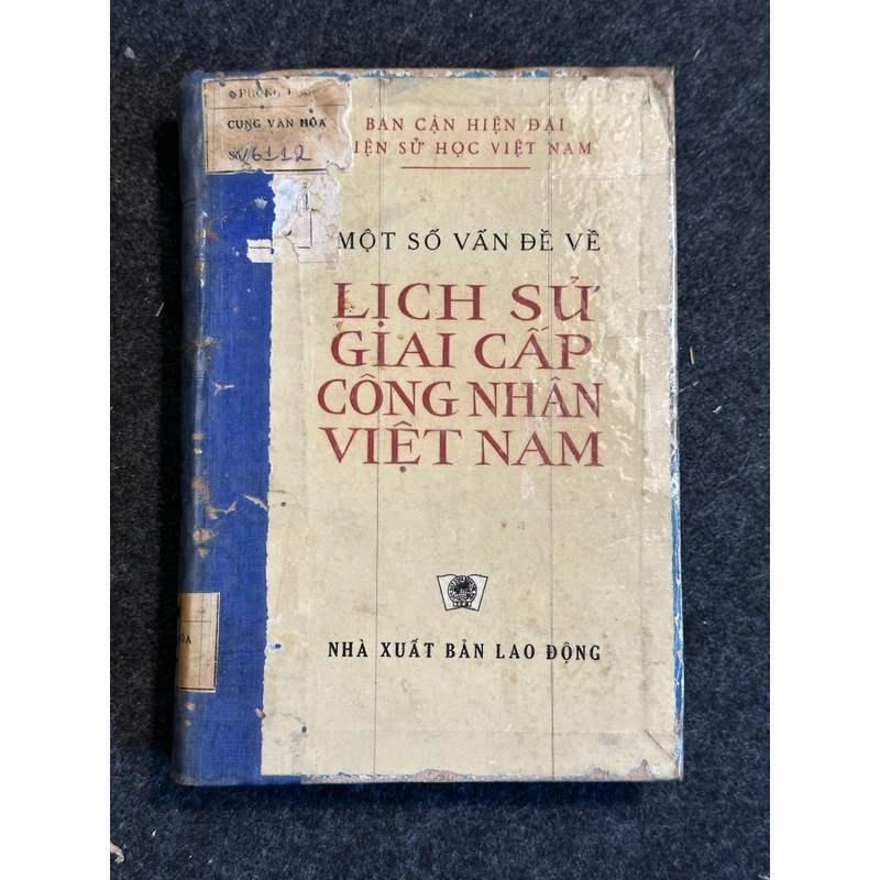 Lịch Sử Giai Cấp Công Nhân Việt Nam 493933