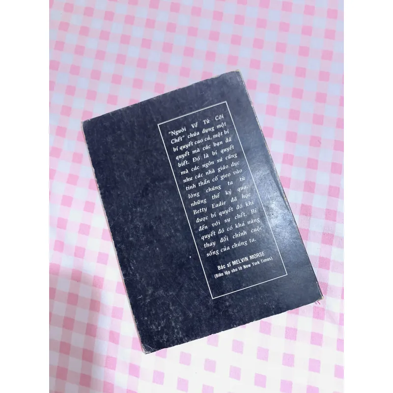 NGƯỜI VỀ TỪ CÕI CHẾT - Betty J. Eadie - "Embraced by the Light" 730922