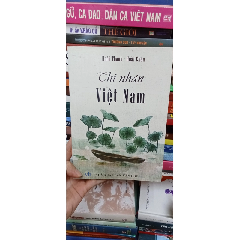 Thi Nhân Việt Nam - Hoài Thanh Hoài Chân 509871