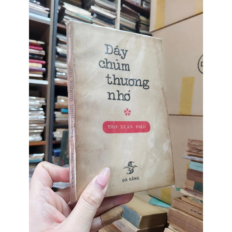 Đây chùm thương nhớ - Xuân Diệu 125163