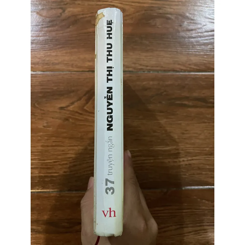 37 truyện ngắn - Nguyễn Thị Thu Huệ (t4) 591849