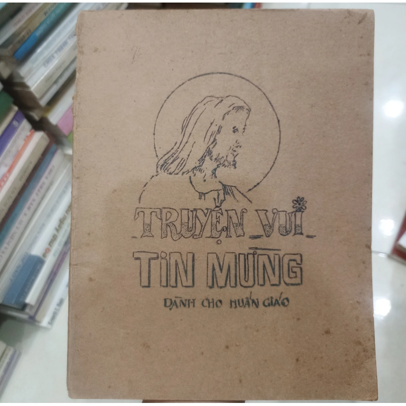 Truyện vui tin mừng dành cho huấn giáo 🌻 539725