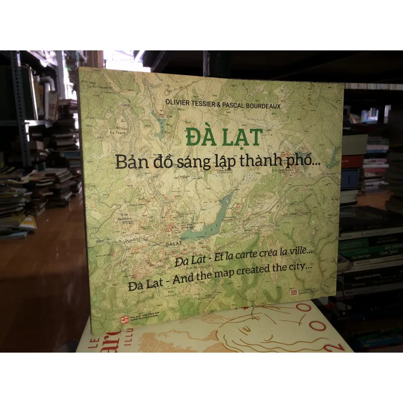 Đà Lạt bản đồ sáng lập thành phố - Olivier Tesier - Pascal Bourdeaux 752472