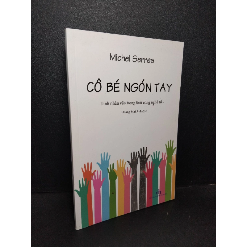 Cô bé ngón tay mới 90% bẩn nhẹ 2021 Michel Serres HCM2103 KỸ NĂNG 918438