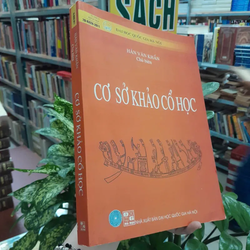 CƠ SỞ KHẢO CỔ HỌC - HÁN VĂN KHẨN 1027402