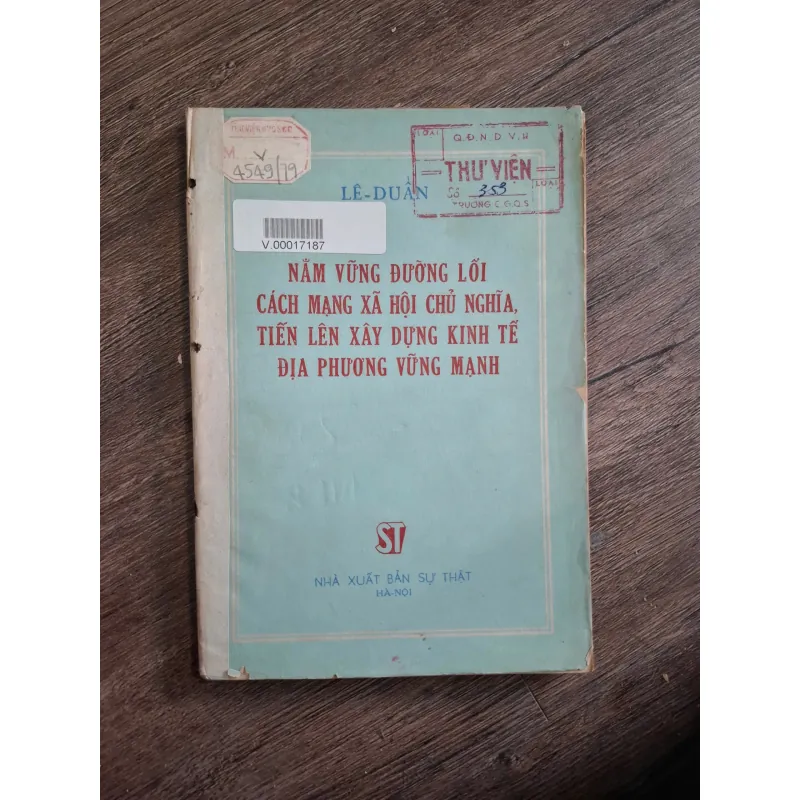 NẮM VỮNG ĐƯỜNG LỐI CÁCH MẠNG XÃ HỘI CHỦ NGHĨA, TIẾN LÊN XÂY DỰNG KINH TẾ 718708