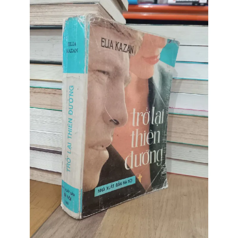 Trở lại thiên đường - Elia Kazan ( người dịch Nguyễn Hữu Đông ) 449440