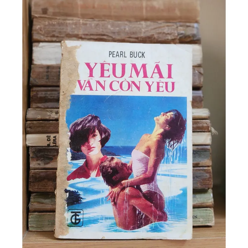 YÊU MÃI VẪN CÒN YÊU - Pearl Buck 703882
