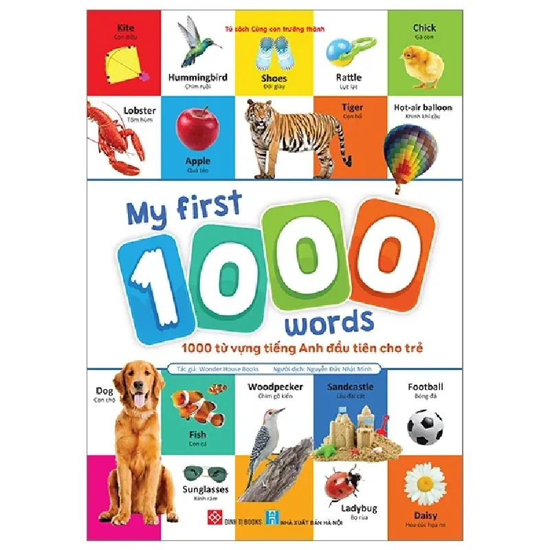 My First 1000 Words - 1000 Từ Vựng Tiếng Anh Đầu Tiên Cho Trẻ (Bìa Cứng) - Wonder House Books 454238